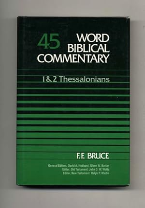 Word Biblical Commentary: Volume 45, 1 & 2 Thessalonians