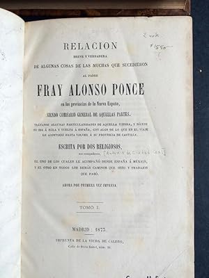 Imagen del vendedor de Relacion breve y verdadera de algunas cosas de las muchas que sucedieron al Padre Fray Alonso Ponce en las provincias de la Nueva Espana . escrita por dos religiosos a la venta por PLAZA BOOKS ABAA