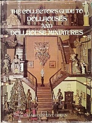Imagen del vendedor de The Collector's Guide to Dollhouses and Dollhouse Miniature3s a la venta por Shamrock Books