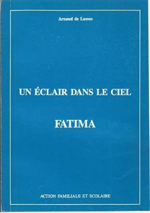 Image du vendeur pour Un clair dans le ciel, Fatima, troisime dition mis en vente par LES TEMPS MODERNES
