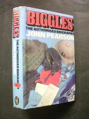 Biggles: The Authorised Biography