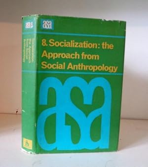 Socialization: The Approach from Social Anthropology