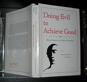 Seller image for DOING EVIL TO ACHIEVE GOOD Moral Choice in Conflict Situations for sale by Evolving Lens Bookseller