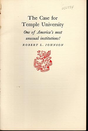 Image du vendeur pour The Case for Temple University: One of America's Most Unusual Institutions! mis en vente par Dorley House Books, Inc.