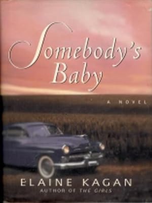 Imagen del vendedor de SOMEBODY'S BABY a la venta por Trish's Books