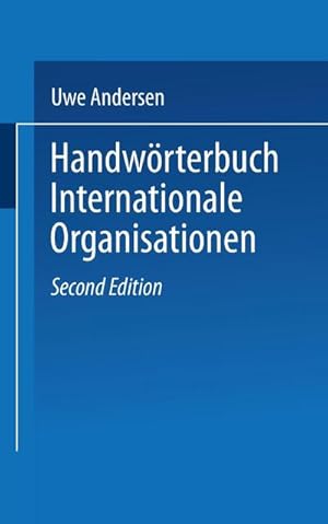 Immagine del venditore per Handwrterbuch Internationale Organisationen venduto da AHA-BUCH GmbH