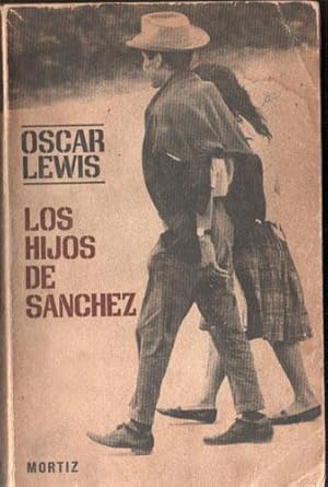 Los Hijos de Sánchez. Autobiografía de una familia mexicana.