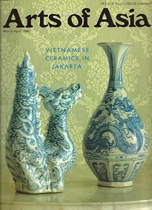 Immagine del venditore per Arts of Asia March - April 1986 Volume 16, Number 2 Features: Vietnamese Ceramics in Jakarta venduto da Charles Lewis Best Booksellers