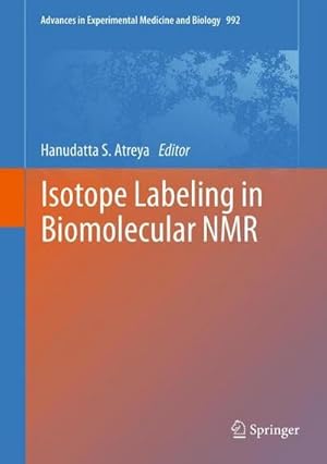 Bild des Verkufers fr Isotope labeling in Biomolecular NMR zum Verkauf von AHA-BUCH GmbH