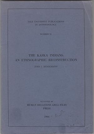 The Kaska Indians: an Ethnographic Reconstruction