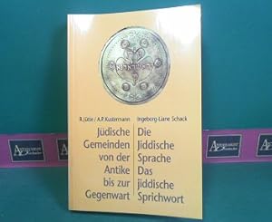 Bild des Verk�ufers f�r J�dische Gemeinden und Organisationsformen von der Antike bis zur Gegenwart. - Die Jiddische Sprache - Das jiddische Sprichwort. zum Verkauf von Antiquariat Deinbacher
