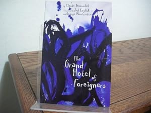 Image du vendeur pour The Grand Hotel of Foreigners mis en vente par Bungalow Books, ABAA