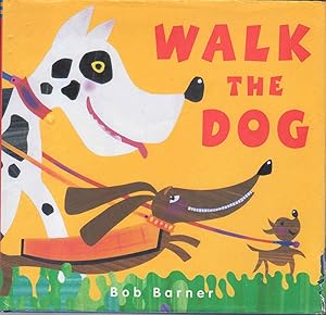 Seller image for WALK THE DOG. for sale by Bookfever, IOBA  (Volk & Iiams)