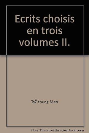 Seller image for Ecrits choisis en trois volumes II. for sale by JLG_livres anciens et modernes