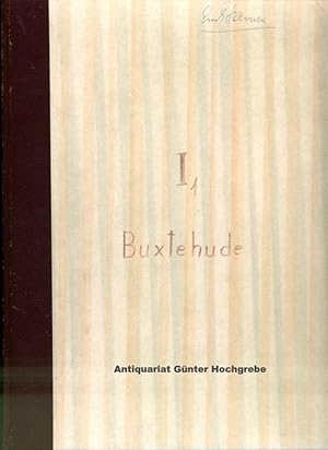 Ditrich Buxtehude Orgelwerke. Freie Kompositionen Erste Abteilung.
