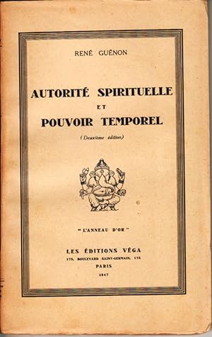 Autorité Spirituelle et Pouvoir Temporel.