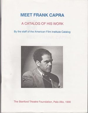 Seller image for Meet Frank Capra: A Catalog of His Work for sale by Carpe Diem Fine Books, ABAA