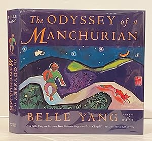 The Odyssey of a Manchurian (SIGNED)