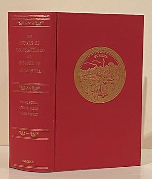 Annals of Territorial California: Being that Part of the Author's Series on the History of Califo...