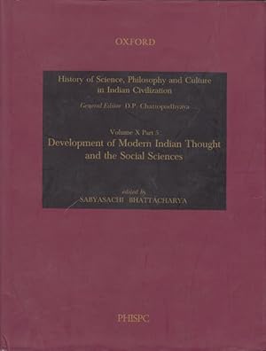 Development of Modern Indian Thought and the Social Sciences: Volume X, Part 5 (History of Scienc...