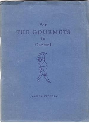 For Gourmets in Carmel (SIGNED)