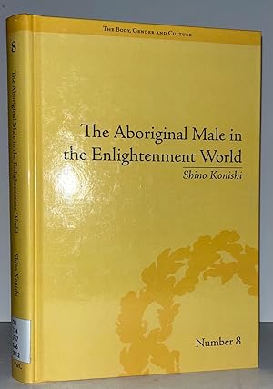 The Aboriginal Male In The Enlightenment World