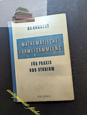 Mathematische Formelsammlung für Praxis u. Studium