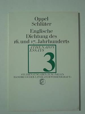 Bild des Verkufers fr Englische Dichtung des 16. [sechzehnten] und 17. [siebzehnten] Jahrhunderts. Kurt Schlter, Athenaion-Essays , 3 zum Verkauf von Antiquariat-Fischer - Preise inkl. MWST