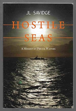 Seller image for Hostile Seas A Mission in Pirate Waters for sale by Riverwash Books (IOBA)