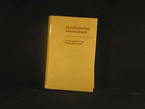 Imagen del vendedor de Physikalisches Taschenbuch. Hrsg. von unter Mitarb. zahlr. Fachwissenschaftler a la venta por Antiquariat-Fischer - Preise inkl. MWST