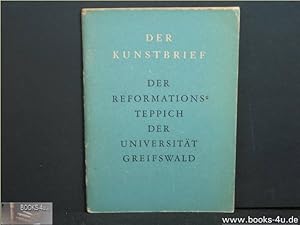 Bild des Verkufers fr Der Reformationsteppich der Universitt Greifswald. [Einf. ], Der Kunstbrief , 30 zum Verkauf von Antiquariat-Fischer - Preise inkl. MWST