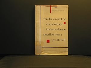 Imagen del vendedor de Von der Einsamkeit des Menschen in der modernen amerikanischen Gesellschaft. Freiburger Studien zu Politik und Soziologie a la venta por Antiquariat-Fischer - Preise inkl. MWST