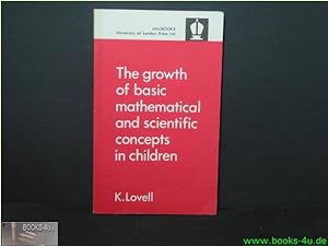 Seller image for The Growth of Basic Mathematical and Scientific Concepts in Children for sale by Antiquariat-Fischer - Preise inkl. MWST