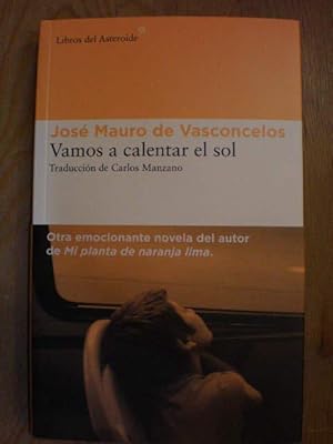 Imagen del vendedor de Vamos a calentar el sol a la venta por Librera Antonio Azorn