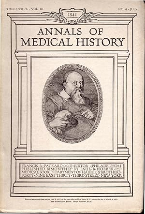 Imagen del vendedor de Annals of Medical History: Third Series Volume III (3), No. 4: July, 1941 a la venta por Dorley House Books, Inc.