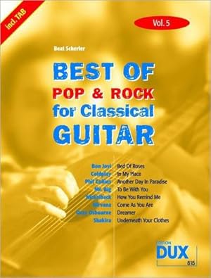 Bild des Verkufers fr Best Of Pop & Rock for Classical Guitar 5 : Die umfassende Sammlung mit starken Interpreten zum Verkauf von AHA-BUCH GmbH