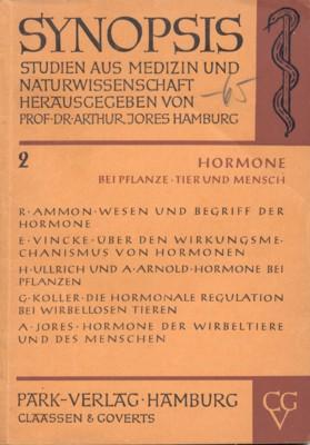 Imagen del vendedor de Hormone bei Pflanze, Tier und Mensch. Synopsis. Studien aus Medizin und Naturwissenschaft. a la venta por Galerie Joy Versandantiquariat  UG (haftungsbeschrnkt)