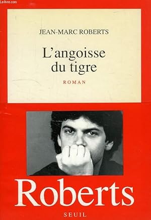 Image du vendeur pour L'ANGOISSE DU TIGRE mis en vente par Le-Livre