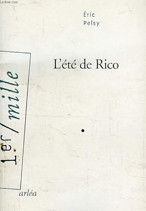 Image du vendeur pour L'ETE DE RICO mis en vente par Le-Livre