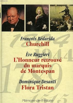 Seller image for CHURCHILL, L'HOMMEUR RETROUVE DU MARQUIS DE MONTESPAN, FLORA TRISTAN for sale by Le-Livre