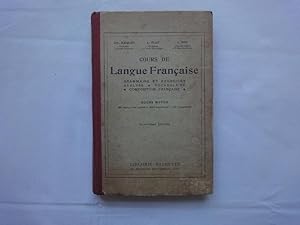 Seller image for Cours De Langue Francaise. Grammaire et Exercises Analyse, Vovabulaire, Composition Francaise. for sale by Malota