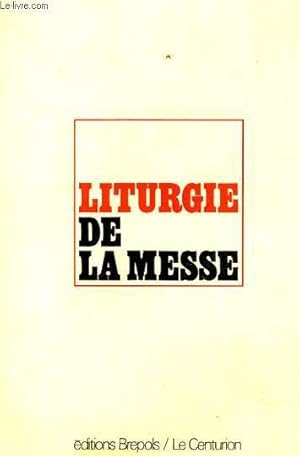 Seller image for LITURGIE DE LA MESSE for sale by Le-Livre