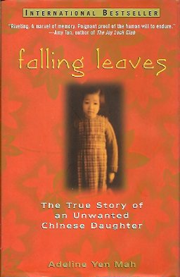 Falling Leaves: The True Story of an Unwanted Chinese Daughter