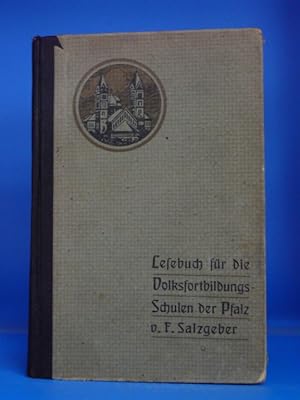 Imagen del vendedor de Lesebuch fr die Volksfortbildungsschulen der Pfalz. - a la venta por Buch- und Kunsthandlung Wilms Am Markt Wilms e.K.