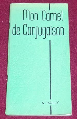 Bild des Verkufers fr MON CARNET DE CONJUGAISON zum Verkauf von LE BOUQUINISTE