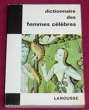 Imagen del vendedor de DICTIONNAIRE DES FEMMES CELEBRES a la venta por LE BOUQUINISTE