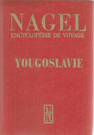 Nagel - Encyclopédie de Voyage - Yougoslavie