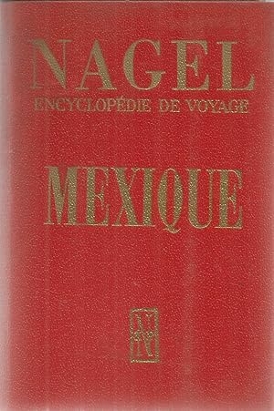 Nagel - Encyclopédie de Voyage - Mexique