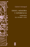 Bild des Verkufers fr Deseo, memoria y experiencia : itinerarios del hombre a Dios zum Verkauf von AG Library
