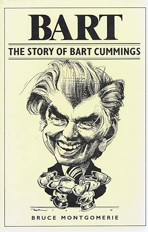 Seller image for Bart: The Story Of Bart Cummings for sale by Marlowes Books and Music